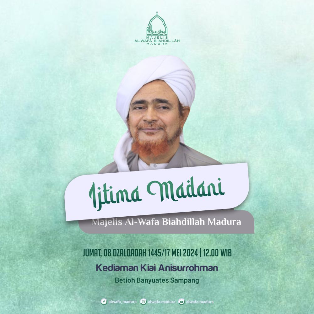 IJTIMA MADANI MADURA (Dzul. Qo'dah 1445 H)